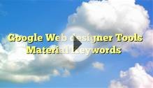 Google Web designer Tools Material Keywords - i Domain Hosting